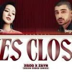 دانلود آهنگ EYES CLOSED جیسو (بلک پینک) JISOO (BLACKPINK) & ZAYN